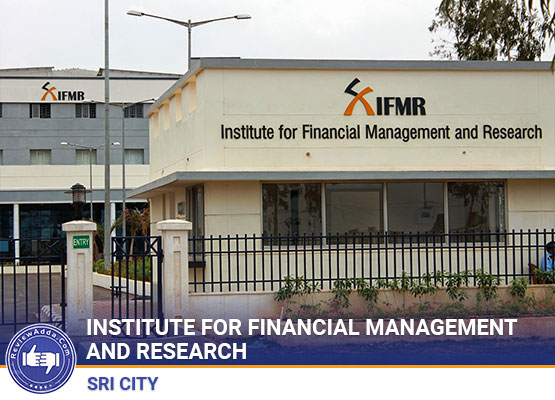 Institute for Financial Management and Research Sri City