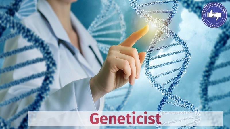 What is a Career in Genetics All About? Scope, Jobs, Salaries & Courses